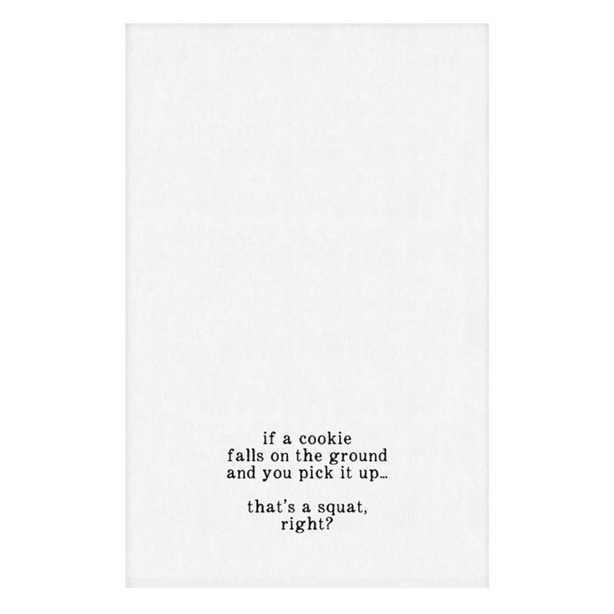 If A Cookie Falls Kitchen Towel