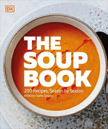 "The Soup Book" Cookbook by DK Publishing